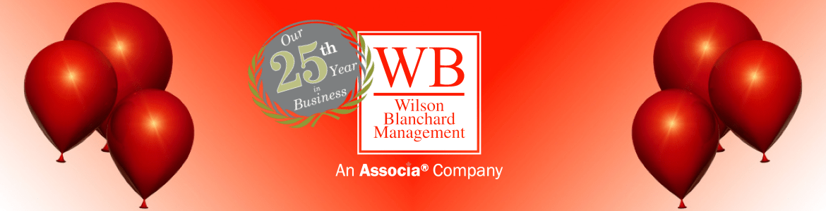 Wilson Blanchard Management Celebrates Our 25th Anniversary!